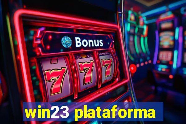 win23 plataforma